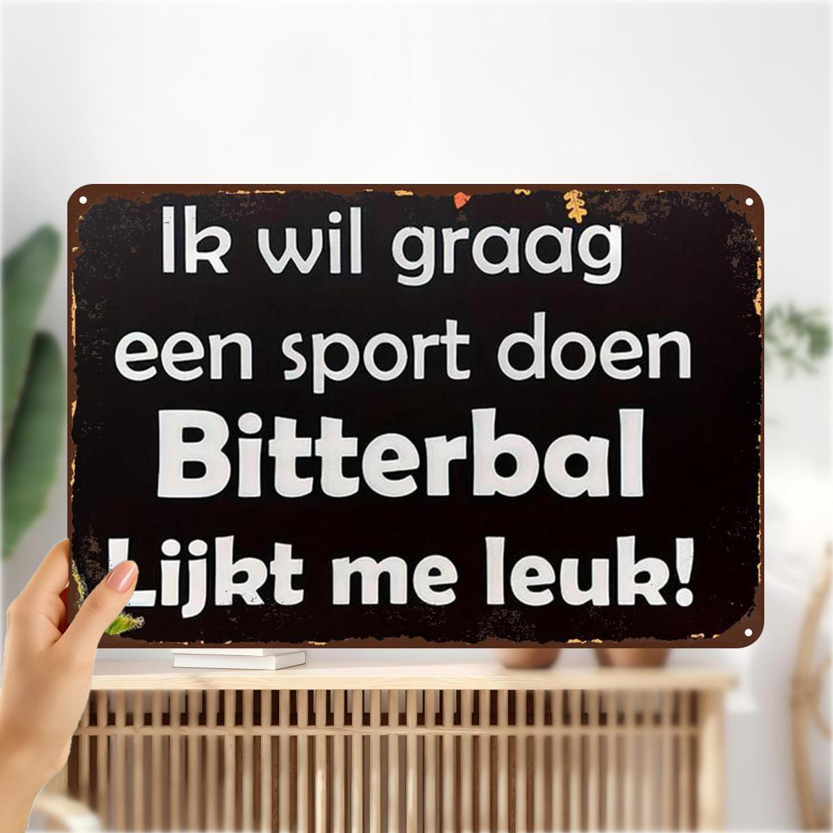 TEMU 2D Plat, 2D Plat 1 stuk, "Leuk Nederlands bord: 'Ik zou een sport doen die Bitterbal heet – leuk!' – Rustieke metalen kunstdecoratie" 8×12 inch,