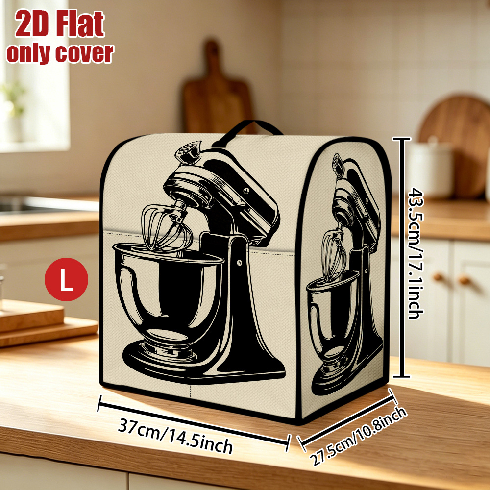 1pc Stand Mixer Cover Compatible for Kitchen Blenders, Food Processors, Coffee Machines & Juicers - Lid, Fits Countertop Mixers, Bread Makers, for Machines (No Cover for Machines), 2D Flat