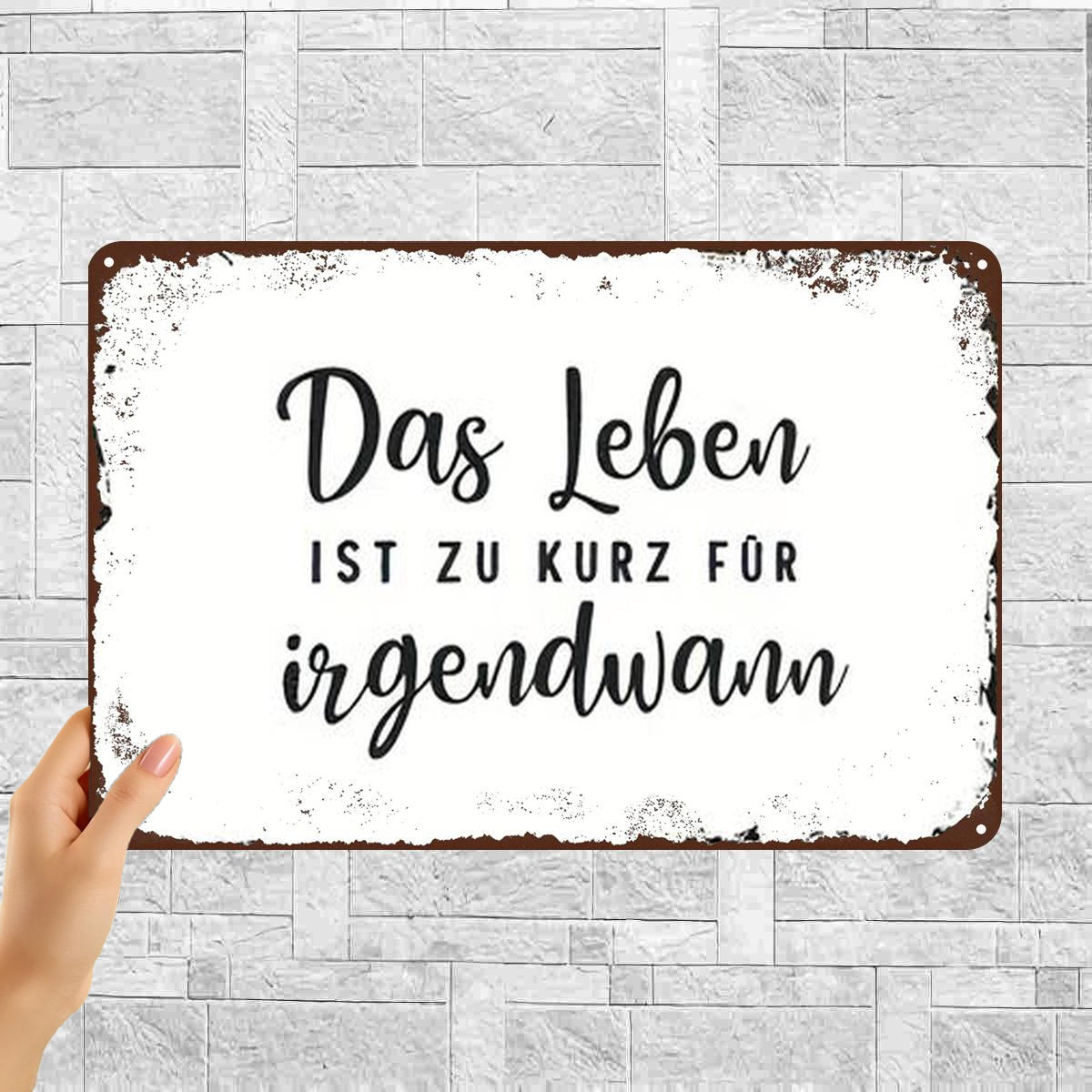TEMU 2D Flach ., "Das ist zu kurz für morgen" - Rustikales Metallkunst-Schild, Vintage Wanddeko, Inspirierendes Zitat, Deutsche , Heimdekoration 8×12