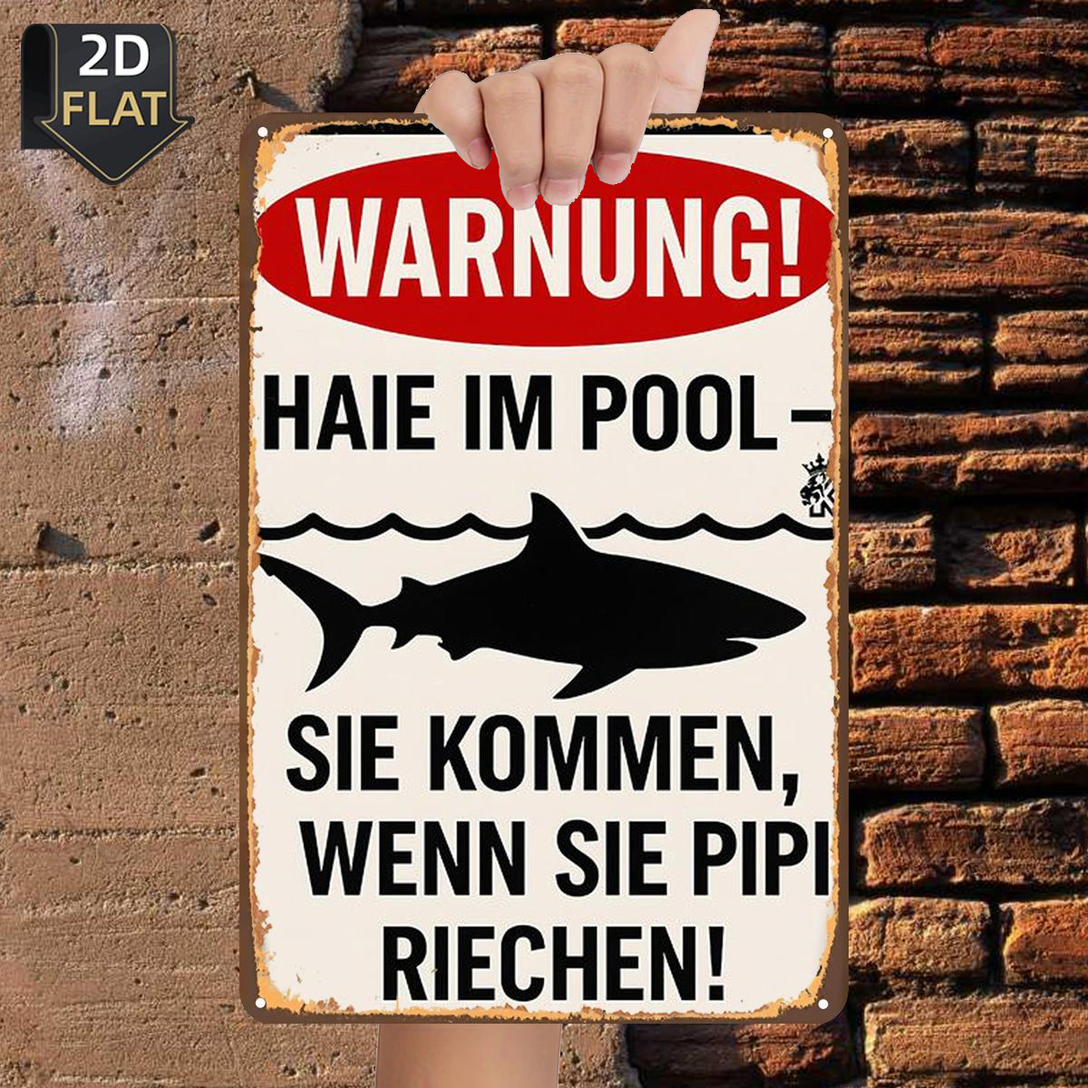 TEMU 2D Flach, [2D Flach] 2D Flach, ., Vintage deutsches Metallschild, "ACHTUNG! Haie im Pool" Lustiges Metallschild für Männerhöhle, Schlafzimmer,
