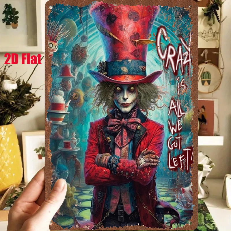 TEMU 2d Flat - 1pc 2d[flat] Metal Sign Retro Tin Painting " Is Have Left" 8x12 Inches/20x30 Cm, Depicting A Crazy Character Wearing A Red Top Hat And