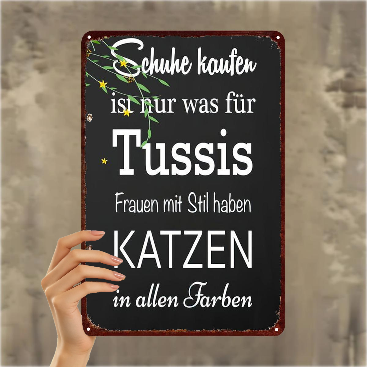 Image of 2d Flat 1pc, "fun Metal Sign For Cat Lovers - 'buying Shoes Is For Women With Style, Cats In ' - Decorative Wall Art In German" 8×12 Inch