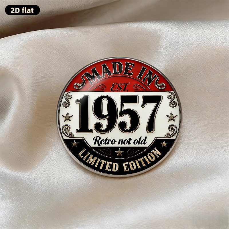 E-shop 2D FLACH, „Made in EST. 1957 Retro Not Old Edition“ Emaille-Pin, Edelstahl mit runder Glasoberseite, vielseitiges Mode-Accessoire für Rucksäcke,