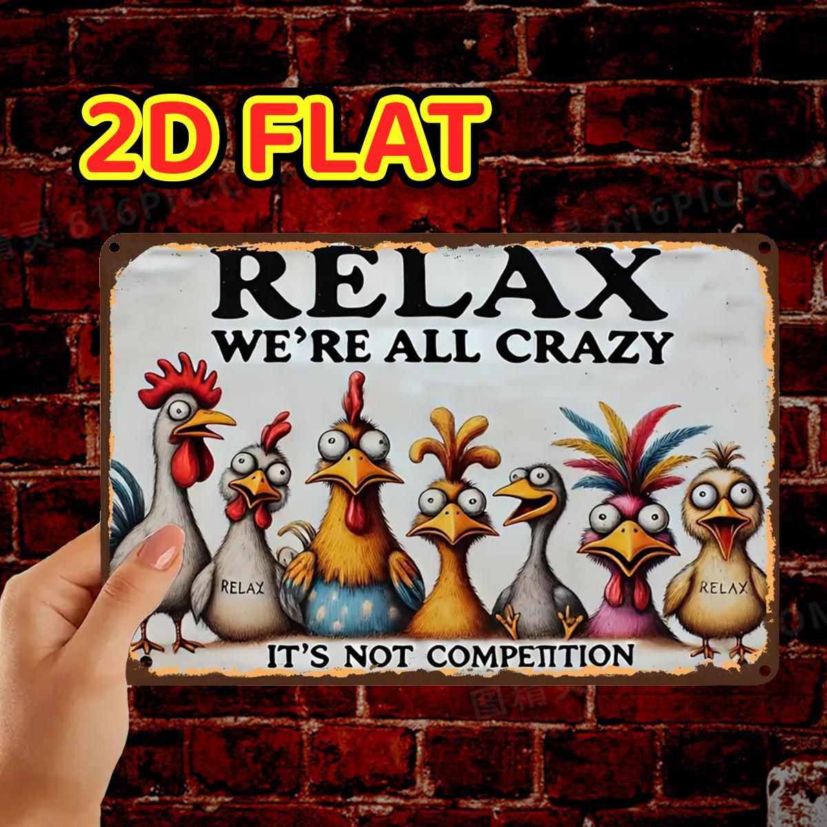 TEMU 2d Flat, 1pc, Retrorelax All Crazy Signmetal Iron Sign, Pre-drilled Holes, Suitable For Indoor, Garden, Outdoor, Home, Office, Toilet Decoration
