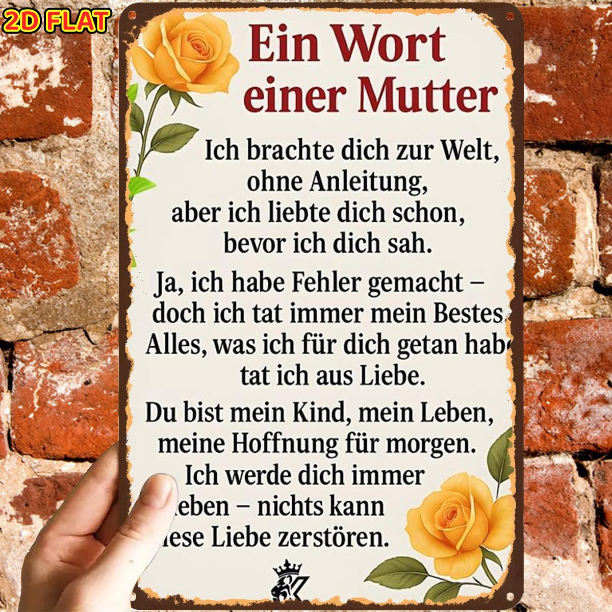 E-shop 2D-Flach, 2D-Flach, ., -Poster „Liebevolle Worte der Mutter“, Metall-Blechschild, vorgebohrte Löcher, geeignet für Innenbereich, Garten,