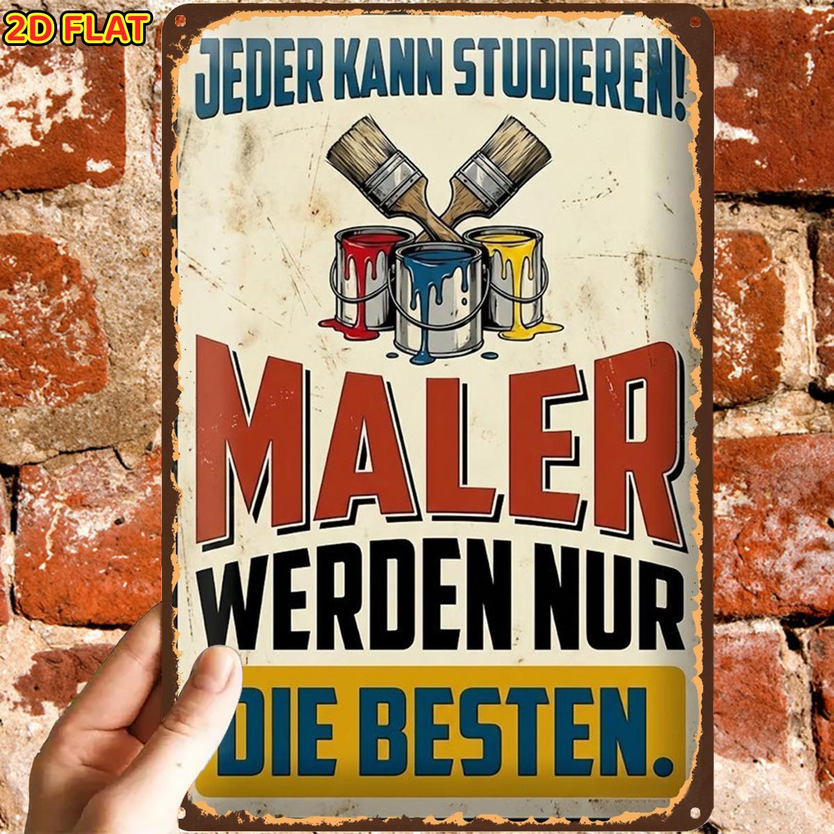 E-shop 2D-Flach, 2D-Flach, ., Retro Vintage „ Can Study Painter“ Schild, Metall-Blechschild, vorgebohrte Löcher, geeignet für Innenbereich, Garten,