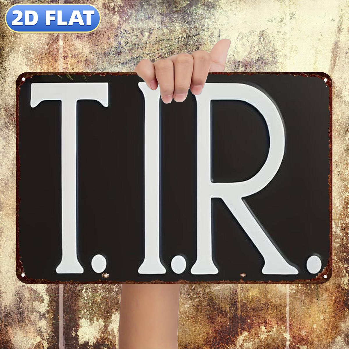 TEMU 2d Flat 1pc, T.i.r. Sign: A , Vintage-style Display, Metal Iron Sign, Size (8"x12"/20cm*30cm) Decorative