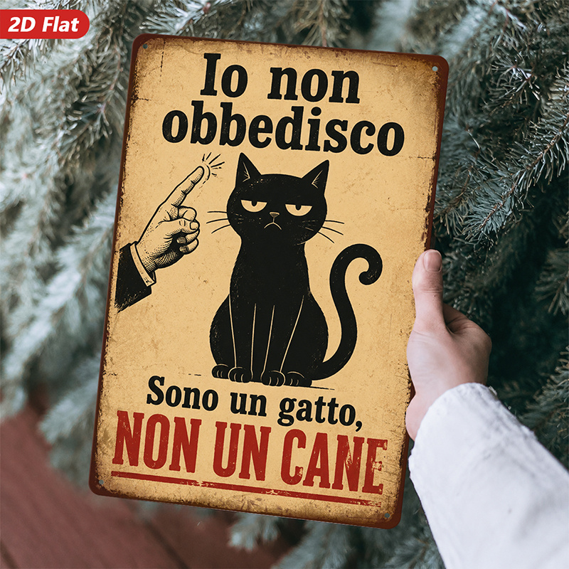 TEMU 2d Flat, 1pc Metal Sign Wall Art, Vintage-style Cat Decorative Painting, Italian Text "io Non Obbedisco Un Gatto, Not A Dog", Home Decor, For
