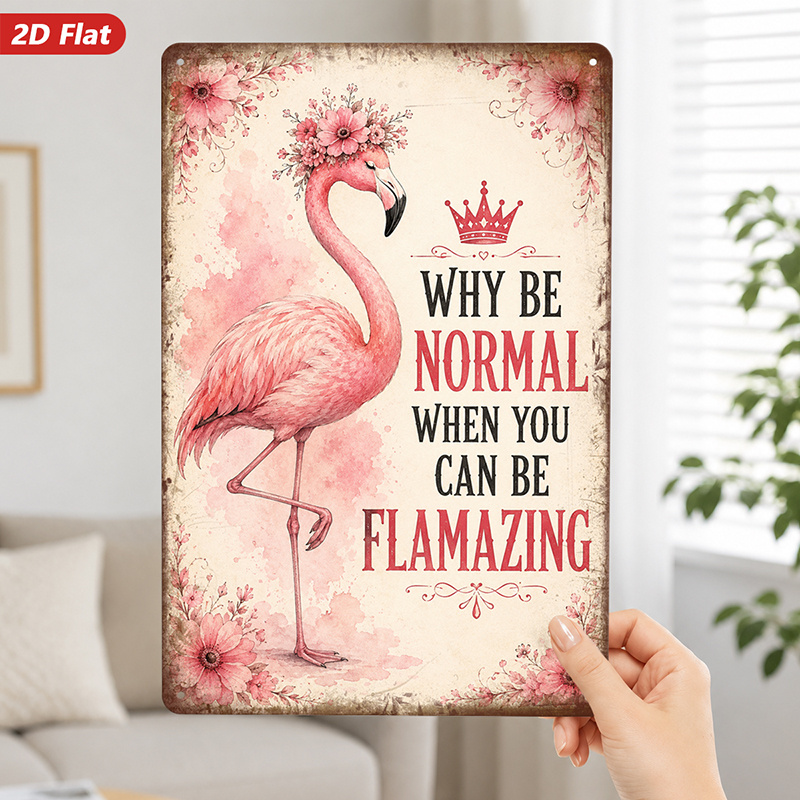 TEMU 2d Flat, 1pc Metal Sign Wall Art, Flamingo Home Decor, Floral Elements, Inspirational Quote "why When ", For Living Room, Bedroom, Safe Rounded