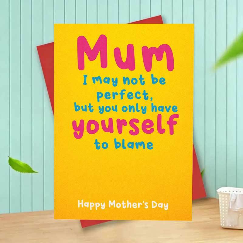 TEMU 1pc Funny Mum Mothers Day Card I May Not Have Yourself To Humor Greeting For Mom From Family Partner Gift For Mothers Day Birthday Celebration