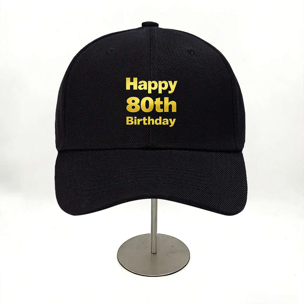 TEMU A Simple Baseball Cap With Golden "happy 80th Birthday" Print. This Eightieth Birthday-themed Hat Is Lightweight And Breathable, Making It A