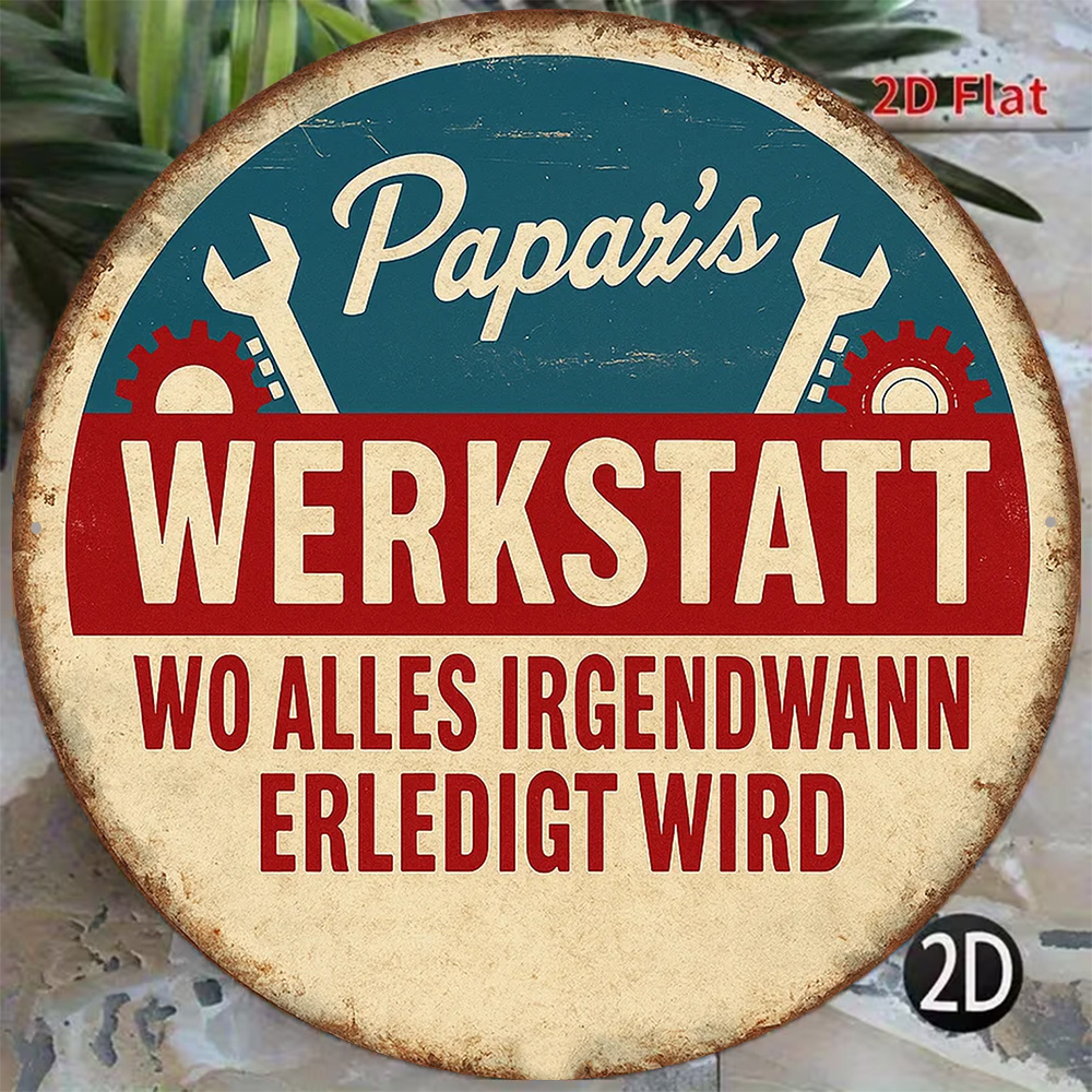 E-shop 2D Flach, 1 Stück, geeignet zum Verzieren Vintage-Aluminiumschildes mit einem deutschem Thema, das "Alles wird irgendwann fertig sein" (