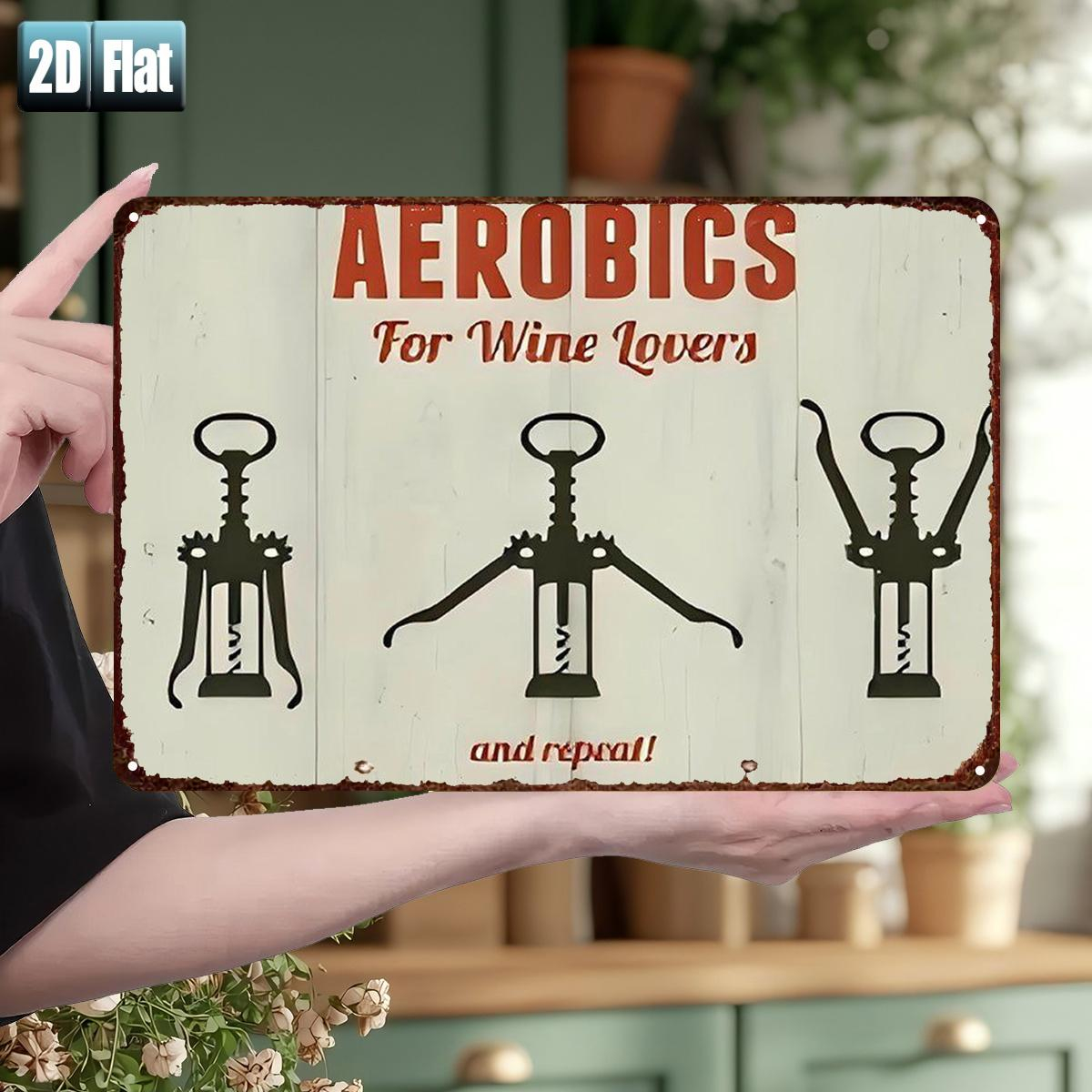 TEMU 2d Flat - A 2d Flat Metal Tin Sign Measuring 8"x12" (20cm X 30cm) Featuring 'aerobics For Wine Lovers: Squeeze, Repeat!' Suitable For Decorating