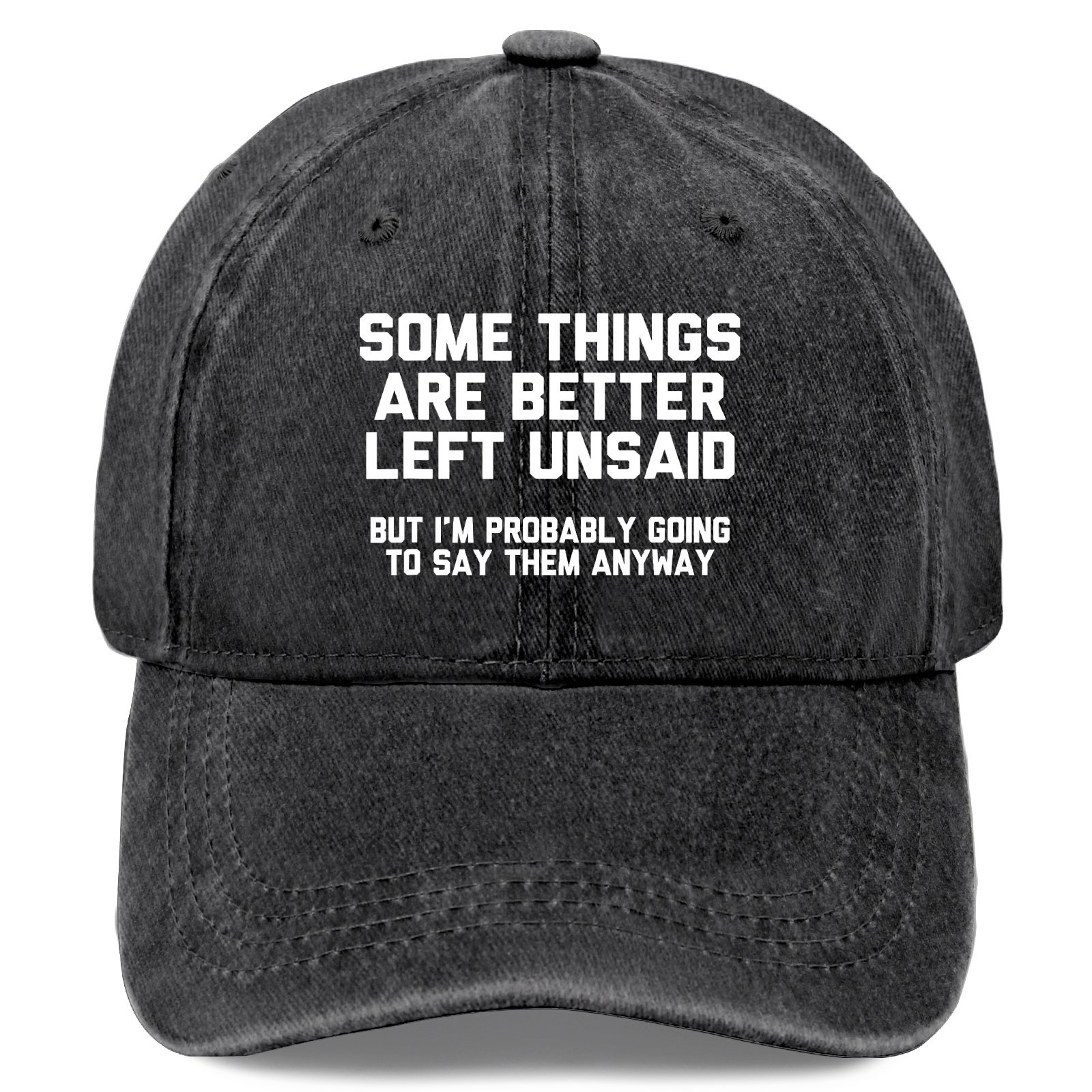 

Vintage Baseball Cap, 100%, Hat With " Things Are Better Left " Quote, Washed Distressed Look, Baseball Hat