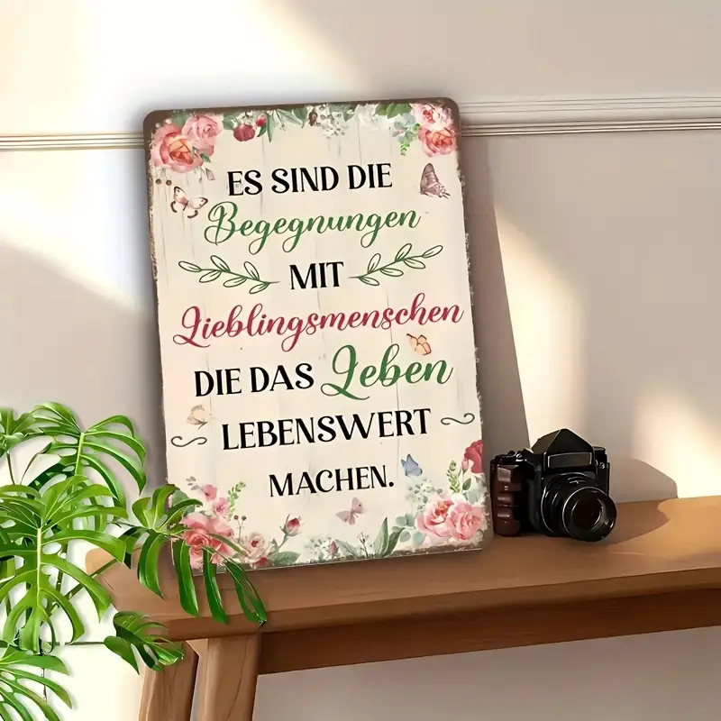 Image of 2d Flat, A Single Piece Of Vintage German Quote Metal Tin Sign Wall Art Featuring German Text - Made From Rustic Iron-like Fade-resistant Tinplate, With A Floral Roses And Butterflies Border