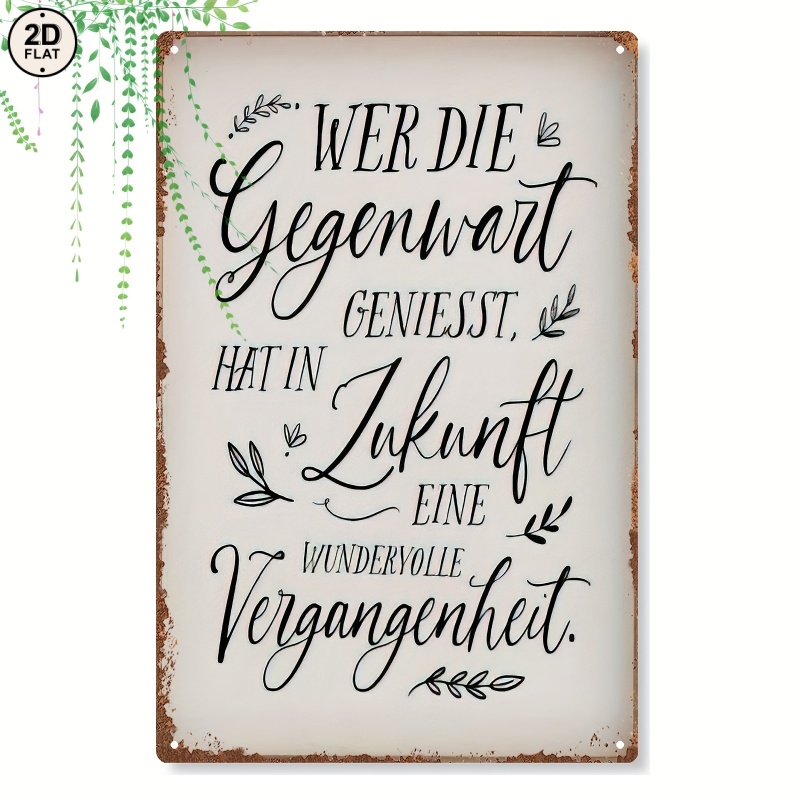 Image of 2d Flat - 【2d Flat】 [2d Flat] A Metal Iron Sign Featuring A Motivational German Quote: ' Who Enjoy Have A Wonderful Past .' Measuring 20*30cm/8*12inch, Suitable For Decorating Bedrooms, Kitchens