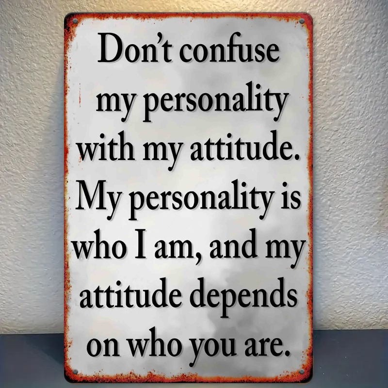 TEMU 2d Flat - 1pc Of Wall-mounted Iron Plaque: Don't My Character For My - Motivational Quote Metal Sign For Wall Decoration