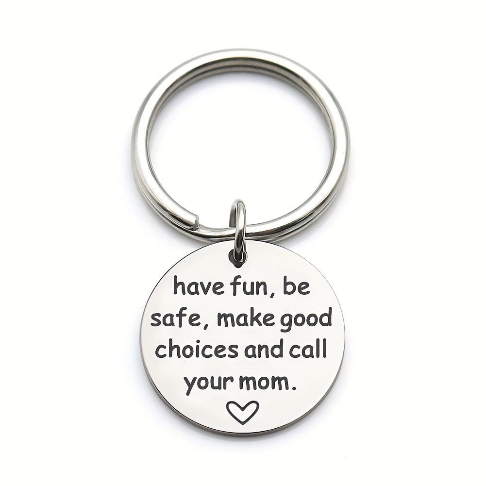 Be safe. Have fun. Don't do stupid shit. Love Grandma, Teenager Key Chain,  New Driver Gift, Sweet Sixteen Birthday, BE SAFE Keychain