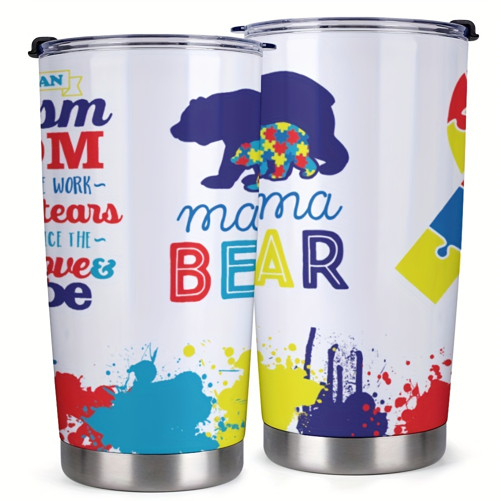 

1pc 20oz Tumbler Cup With Lid, Mama Bear, Autism Gifts, Gifts For Family, Friends, For Home, Office, Travel, Birthday, Valentine's Day Gift