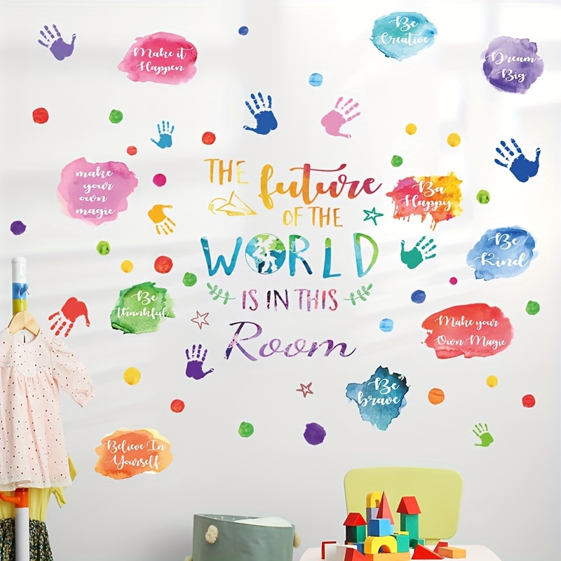 

1pack Colorful Handprint Wall Decals, The Future Of The World Is In This Room Inspirational Quote Wall Sticker, Motivational Sticker For Classroom School Bedroom Playroom Wall Decor