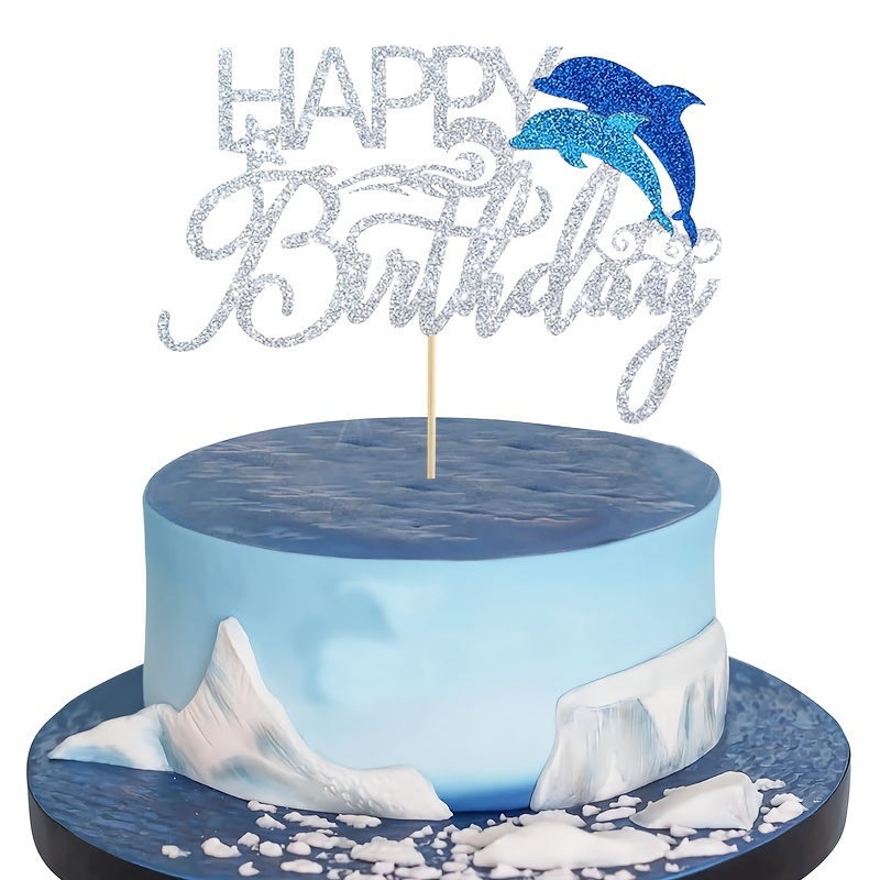 Silvery Glitter Blue Dolphin Happy Birthday Cake Decor Sea - Temu