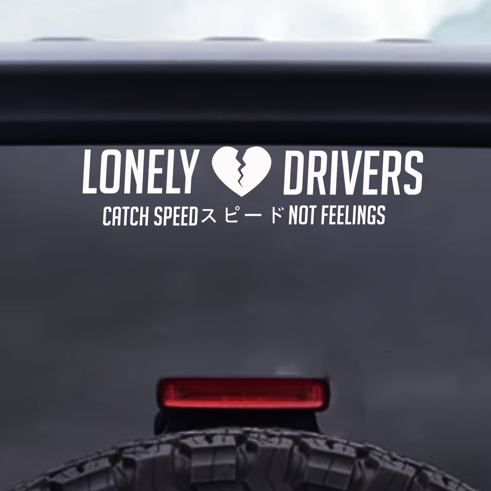 Jdm Car Stickers Decals Lonely Drivers Catch Speed Feelings - Temu