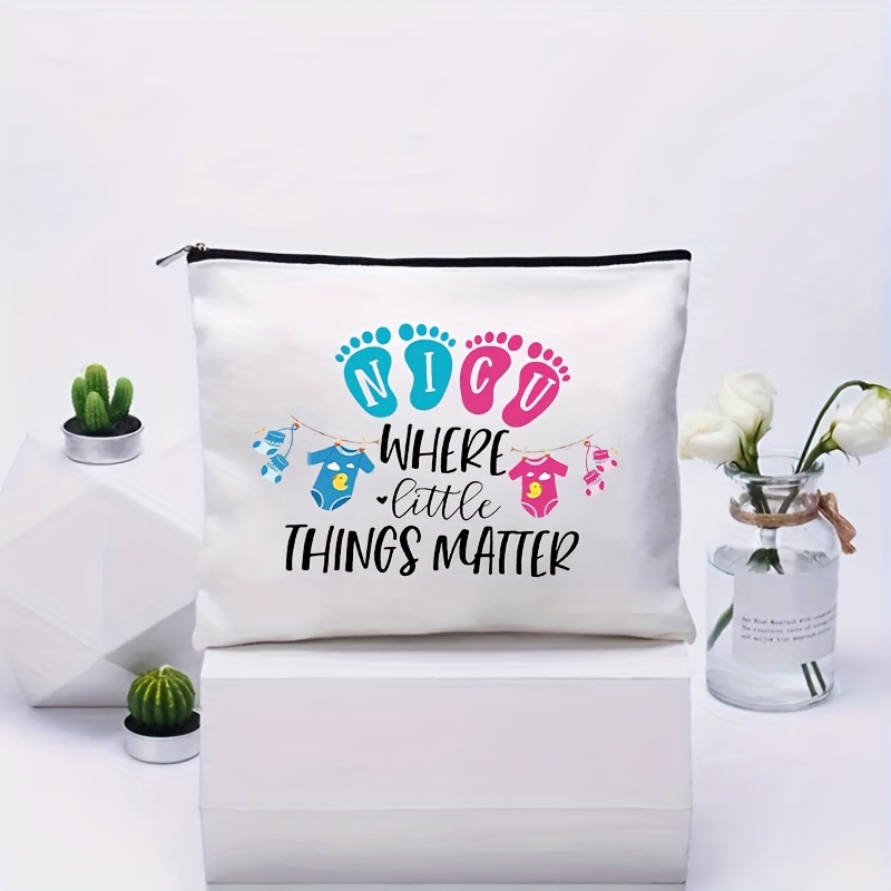  NICU Nurse Gift Newborn Baby Nurse Cosmetic Bag NICU Where  Little Things Matter Makeup Organizer Pouch for Neonatal Nurse (NICU Nurse)  : Clothing, Shoes & Jewelry