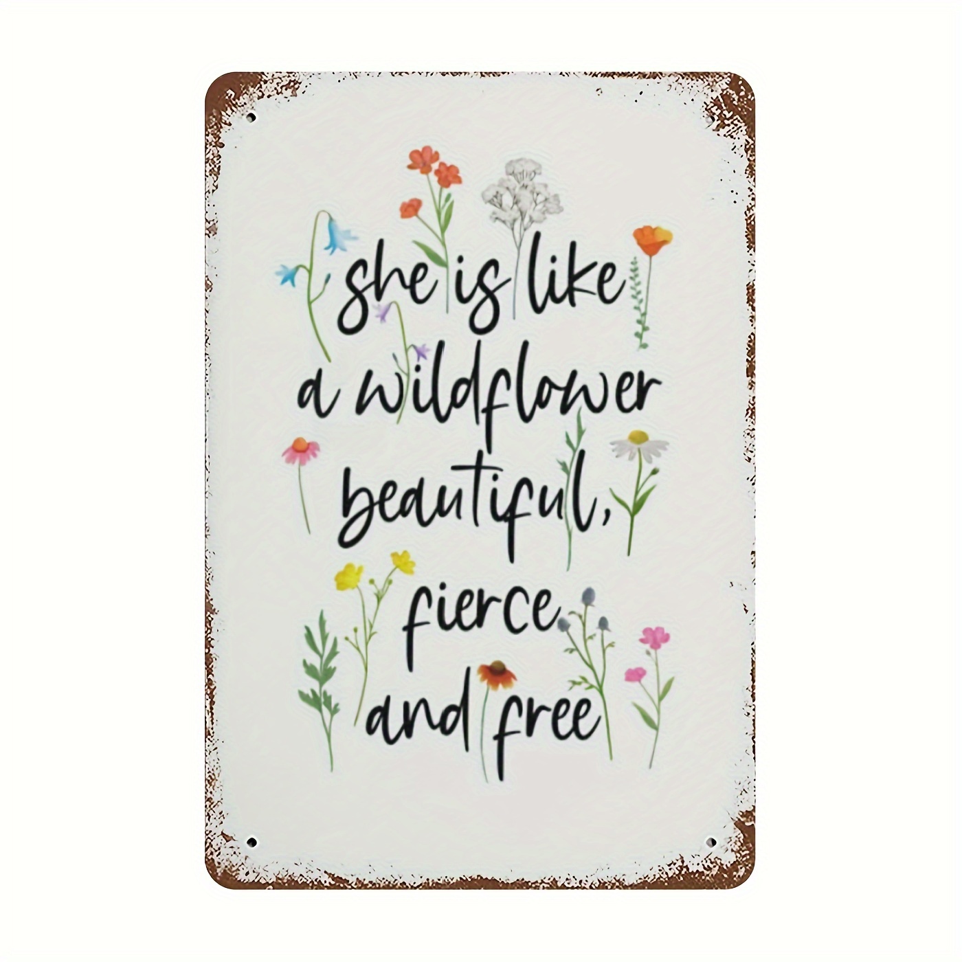 

Vintage Metal Tin Sign Wildflower She Is Like A Wildflower Beautiful Fierce And Free Pretty Flower Quote Valentine's Day Sign Funny Novelty Garage Home Decor Wall Art Tin Sign 8x12 Inches