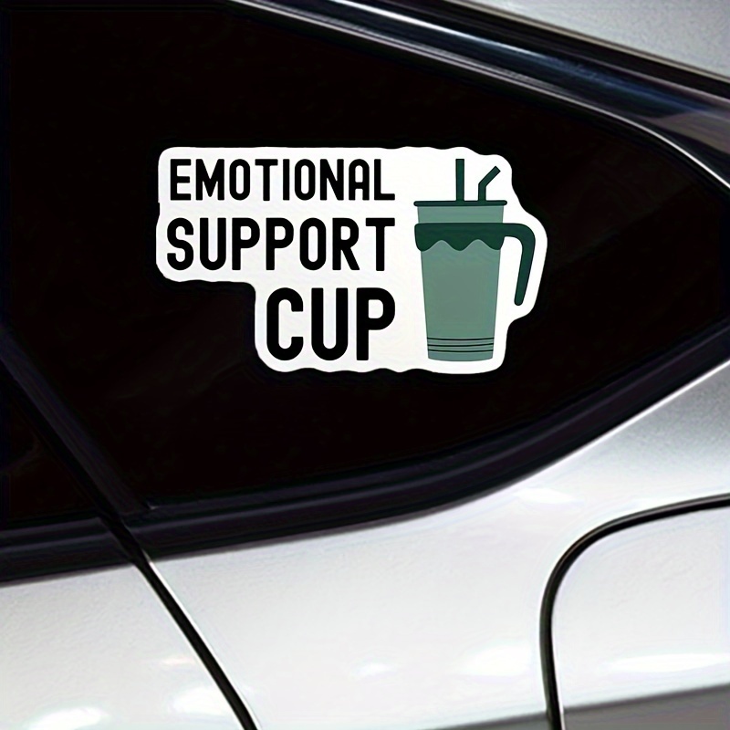 Emotional Support Cup