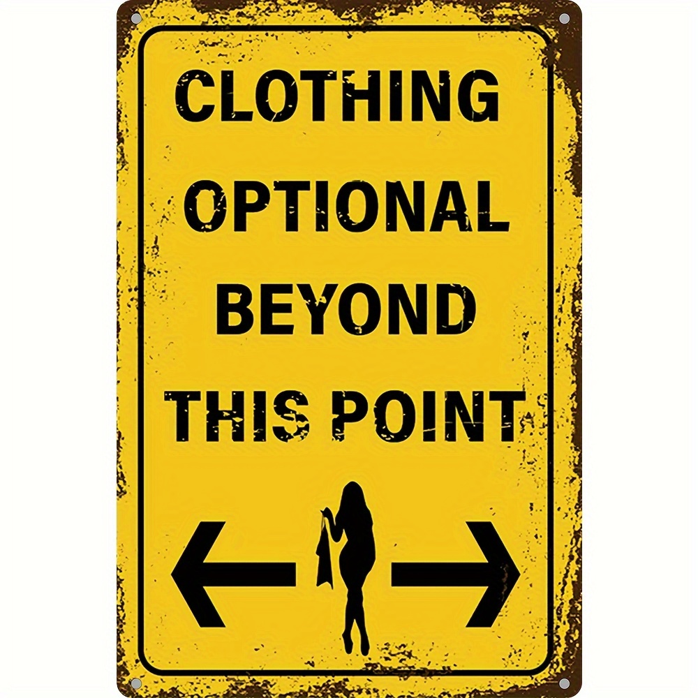 

1pc, "clothing Optional Beyond This Point" Classic Metal Aluminum Sign, Classic Plaque Decor, Hanging Plaque, Wall/room/home/restaurant/bar/cafe/door/courtyard/garage Decor