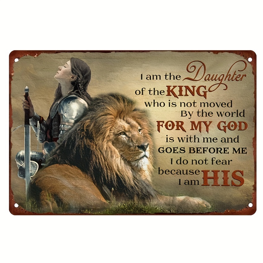 1pc Daughter Of King Female Warrior Lion Of Judah I Do Not Fear Because I Am His Signs Wall Art Poster Retro Poster Bar Home Bathroom Wall Decoration Sign 12x8 Inch