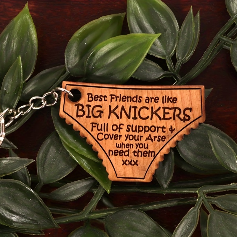 1pc 'Big Knickers' Friendship Wooden Keychain, Suitable For Christmas/New  Year/Valentine'S Day/Birthday/Wedding/Anniversary Gifts, Also Good As Men'S  Graduation Gift