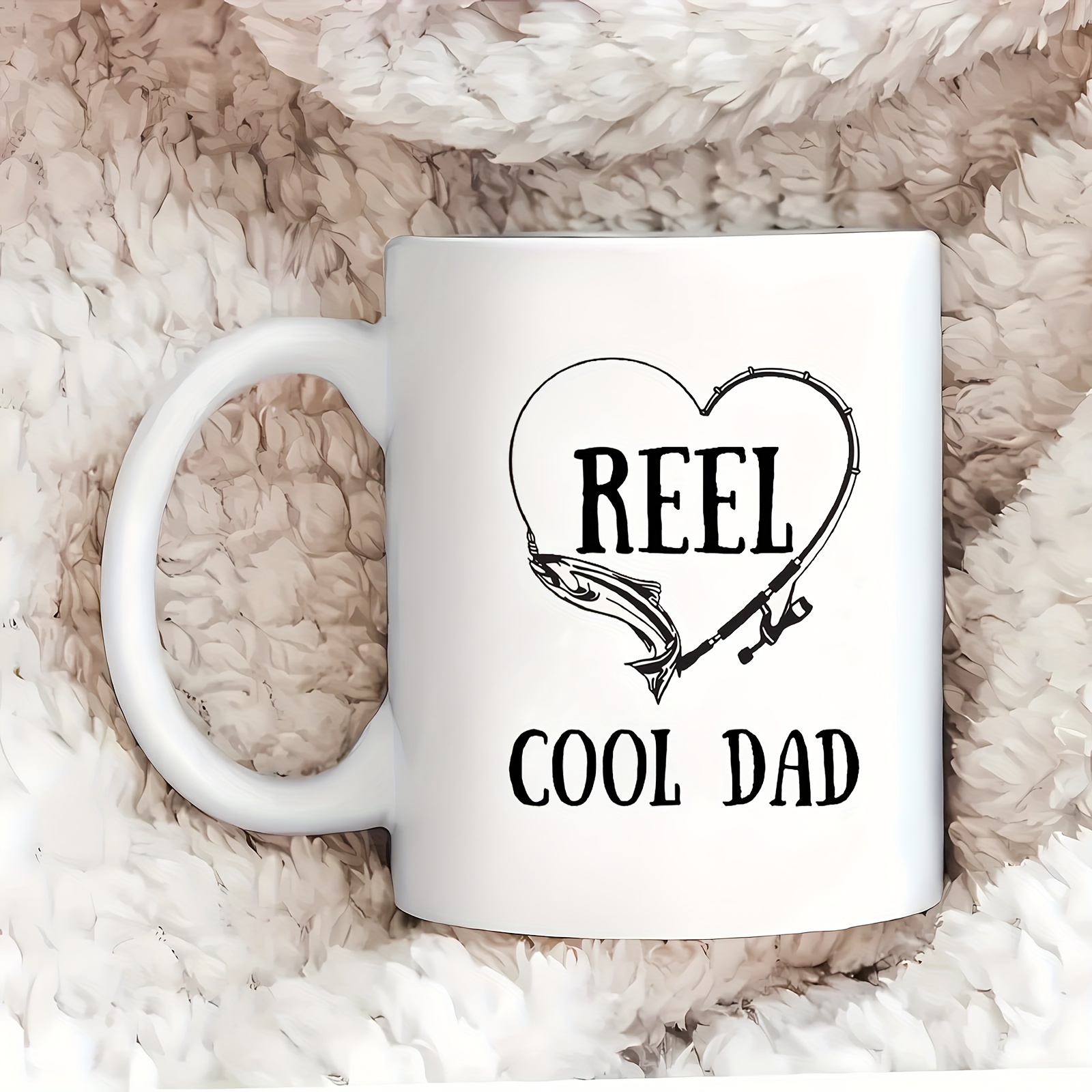 1pc, Funny Reel Cool Dad Coffee Mug, Gift For Dad, Fishing Mug, Cool Dad  Mug, Dad Gift, Father's Day Gift 11oz