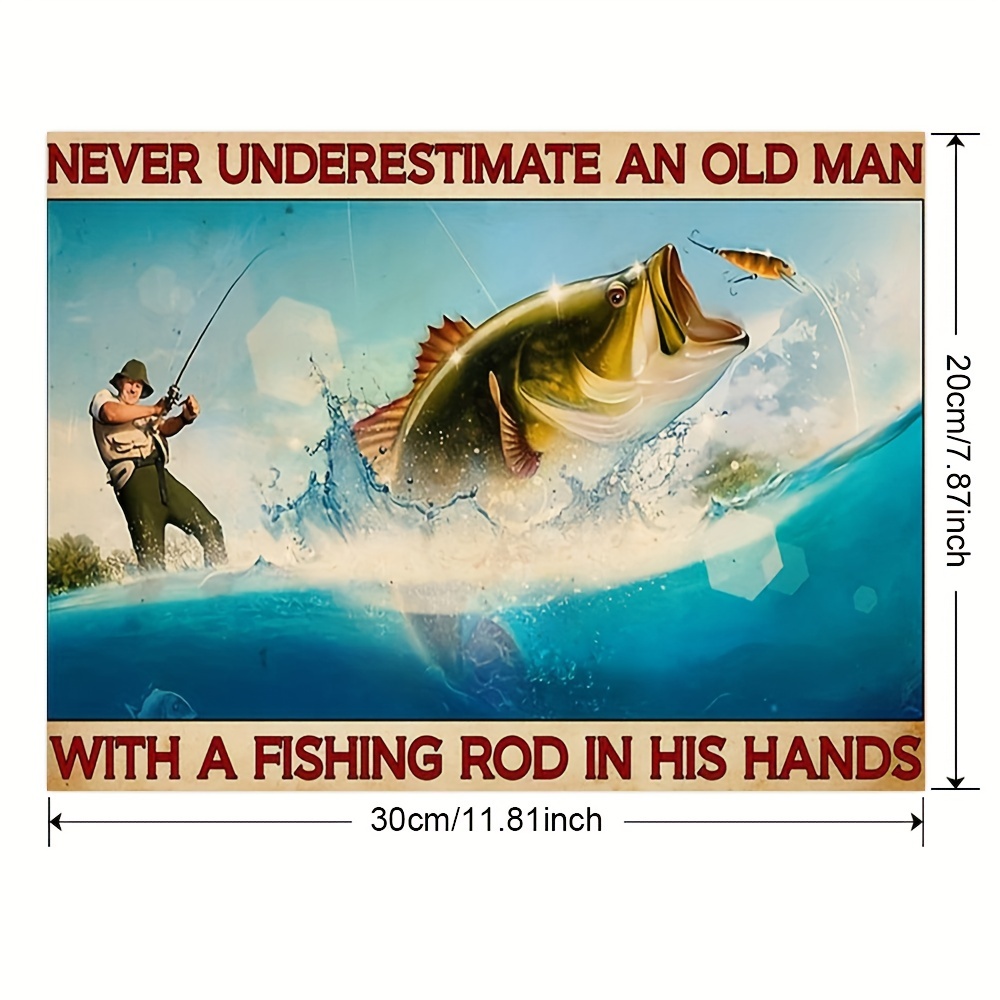 Never Underestimate An Old Man A Fishing Rod In Hands - Temu