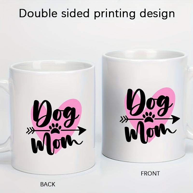 ThisWear Dog Gifts for Women Dog Mom Dog Gift Dog Themed Gifts Best Dog Mom  Mug Happy Mothers Day Gift Dog Coffee Mug 11 ounce Coffee Mug Dog Mom 