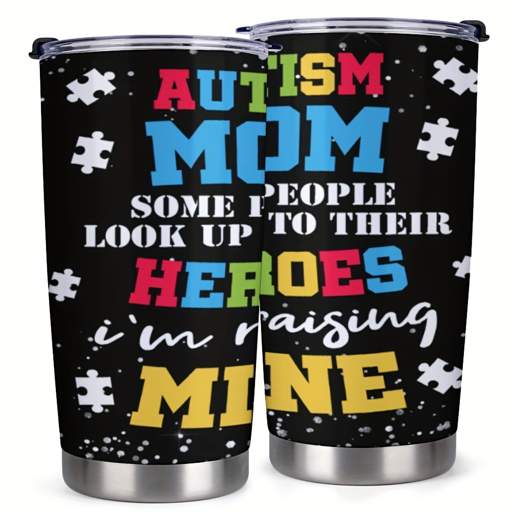 

1pc 20oz Tumbler Cup With Lid, Autism Mom, Gifts For Family, Friends, For Home, Office, Travel, Birthday, Coffee Mug, Valentine's Day Gift
