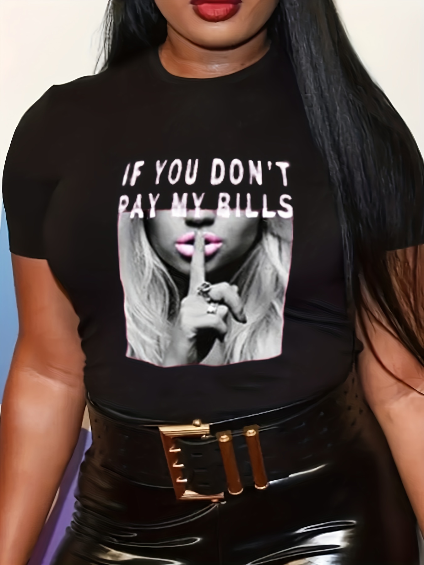 If You Don't Pay Your Bills Print T-shirt, Short Sleeve Crew Neck Casual  Top For Spring & Summer, Women's Clothing - Temu