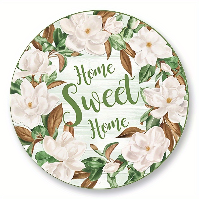 

1pc 8x8inch Aluminum Metal Sign Home Sweet Home Sign, Everyday Sign, Magnolia Sign, Year Round Wreath Sign, Craft Embellishment