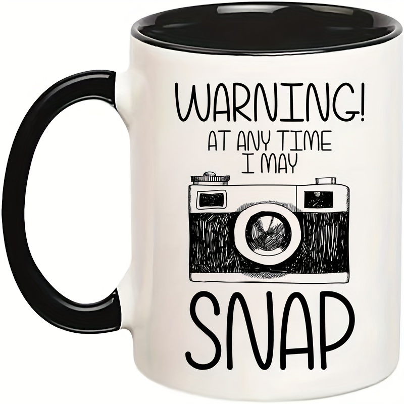 Caution: I May Snap At Any Time - Engraved Travel Tumbler, Camera Gift Cup,  Cute Photography Gift