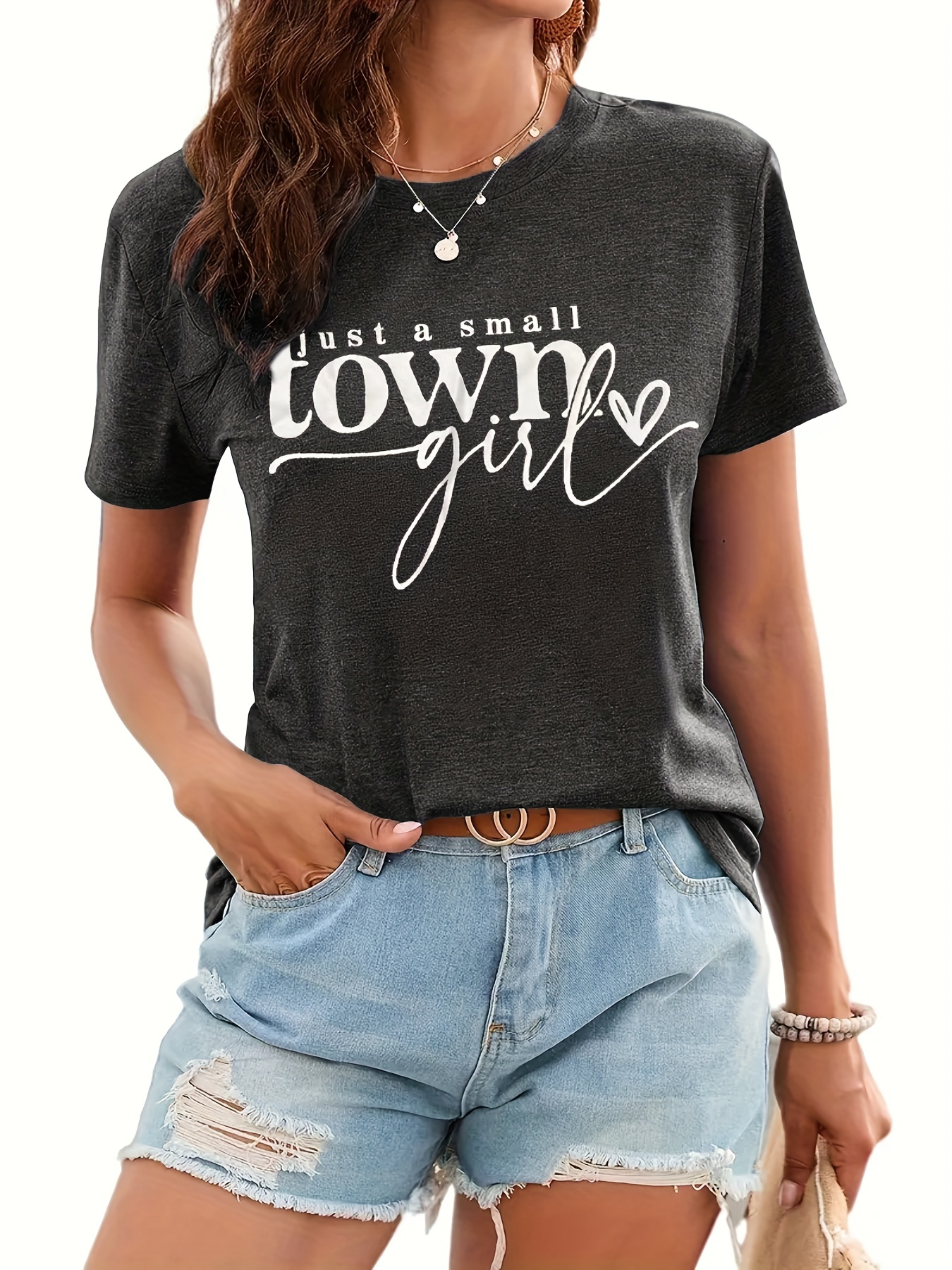 Just A Small Town Girl Letter Print T-shirt, Casual Crew Neck Short Sleeve  Summer T-shirt, Women's Clothing