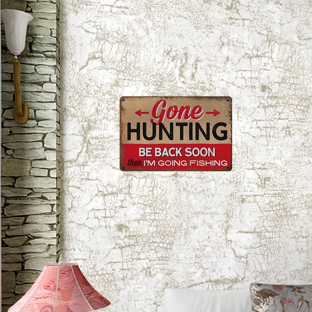 gone Hunting Back Soon 'm Going Fishing Metal Tin Sign - Temu New