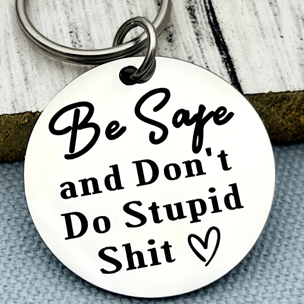Gag Gifts Keychain For Teen Boys Girls, Have Fun,drive Safe Don't Do Stupid,  Love Mom, Keyring Son Daughter,gifts For Christmas,birthday - Temu