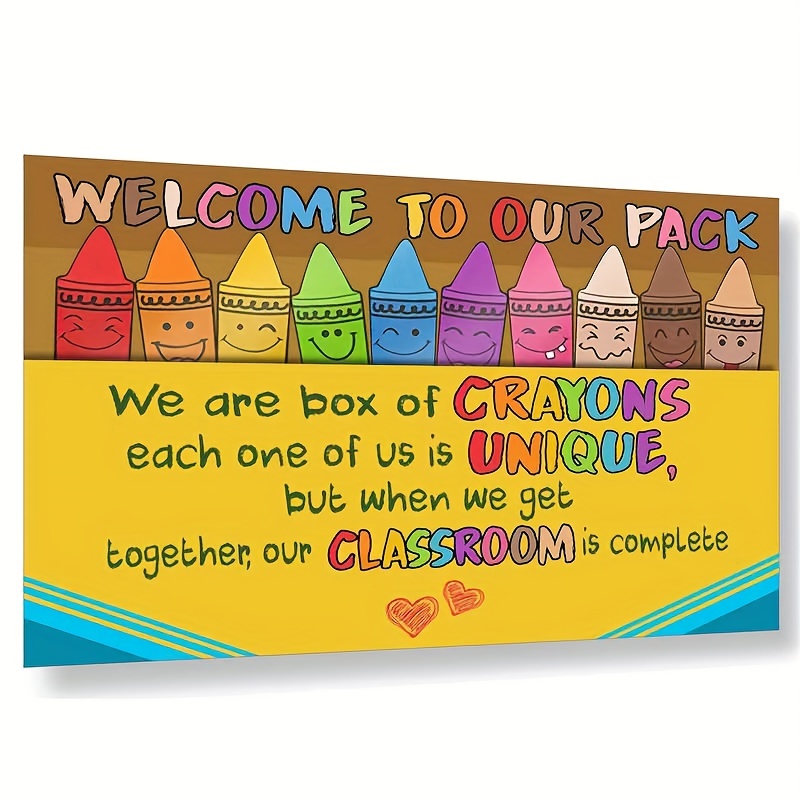 

Crayons Poster, Welcome To Our Pack We Are A Box Of Crayons Each 1 Of Us Is Unique Poster, Classroom Rules Poster Wall Art Back To School Gift For Teacher 17x11 Inch