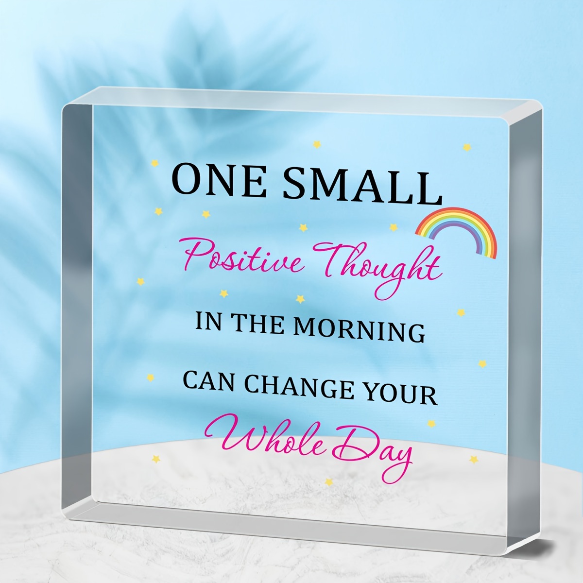 Square Acrylic Plaque,acrylic Inspirational Quotes Gifts, Small Positive  Thought In The Morning Can Change Your Whole Day Office Desk Decor, Square  Paperweight For Women Men Friends Boss Birthday, - Temu