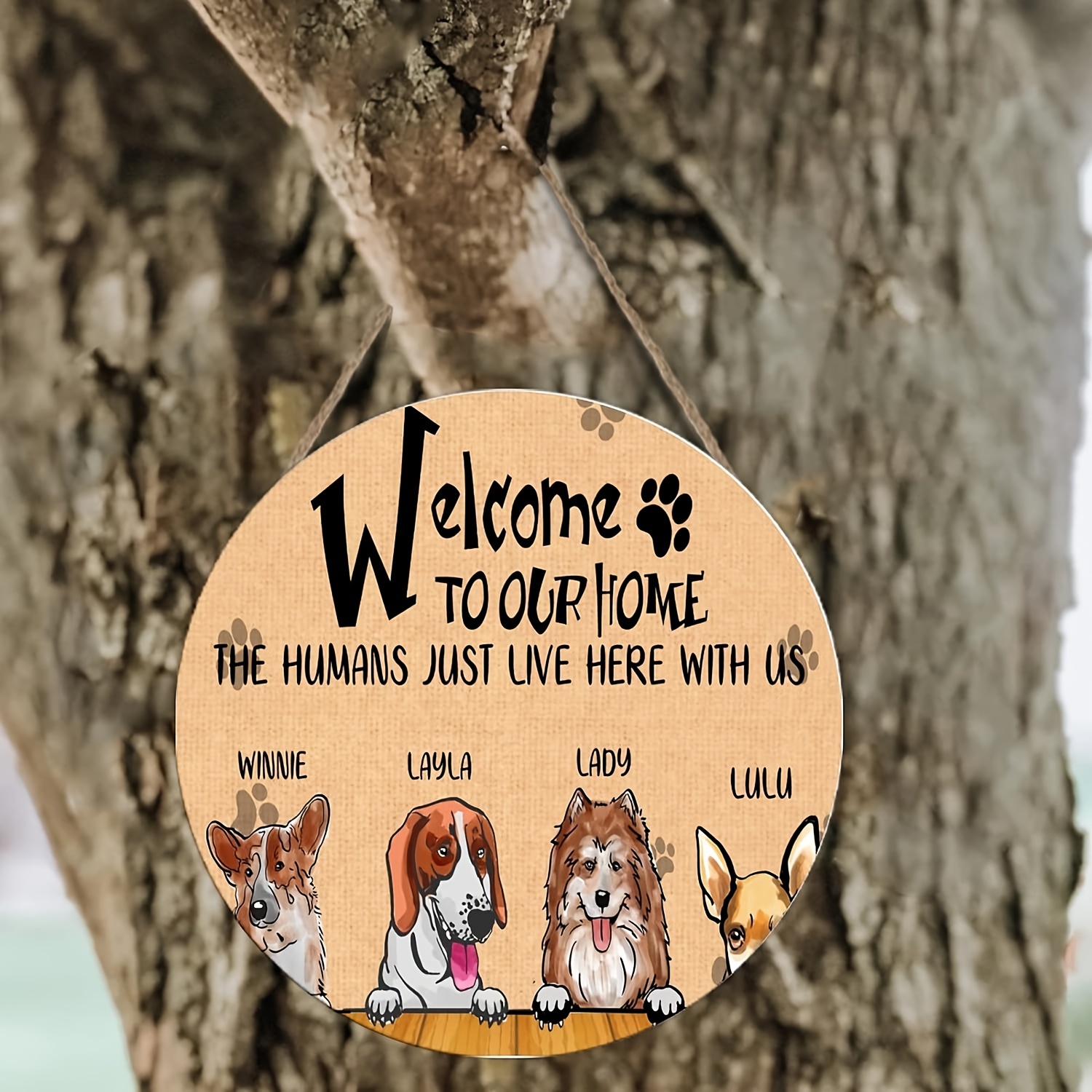 Personalized Pet Welcome To Our Home The Humans Just Live Here