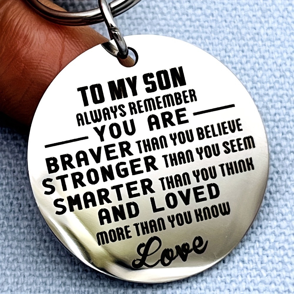 

To My Son/daughter Keychain Always Remember You Are Braver Than You Believe Inspirational Key Chain Stainless Steel Birthday Graduation Gift