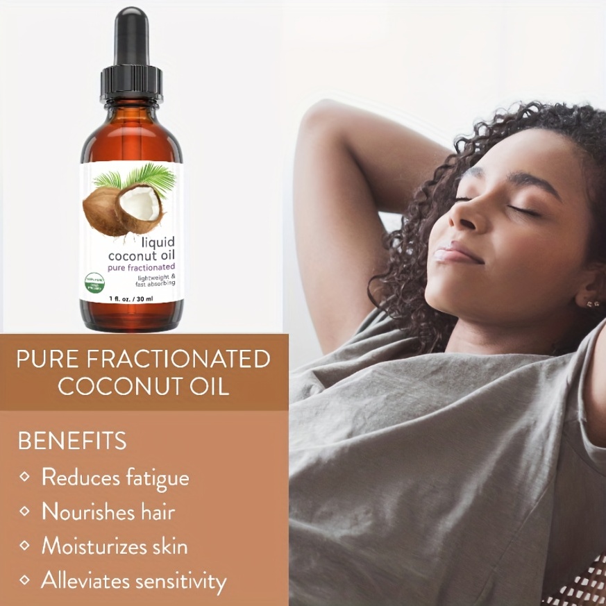 Fractionated Coconut Oil  Nourishes Hair, Skin and Nails
