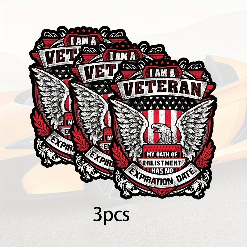 3pcs I Am A Veteran My Oath Of Enlistment Has No Expiration Date 7 Inch  Decal For Cars, Trucks, Motorcycles, Boats & Laptops Car Accessories