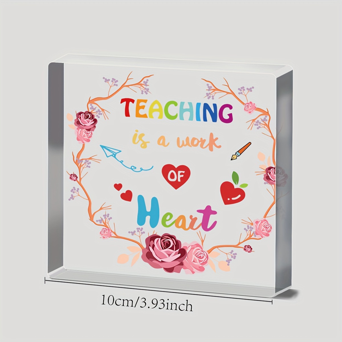 Acrylic Inspirational Quotes Gifts Teaching Is A Work Of Heart