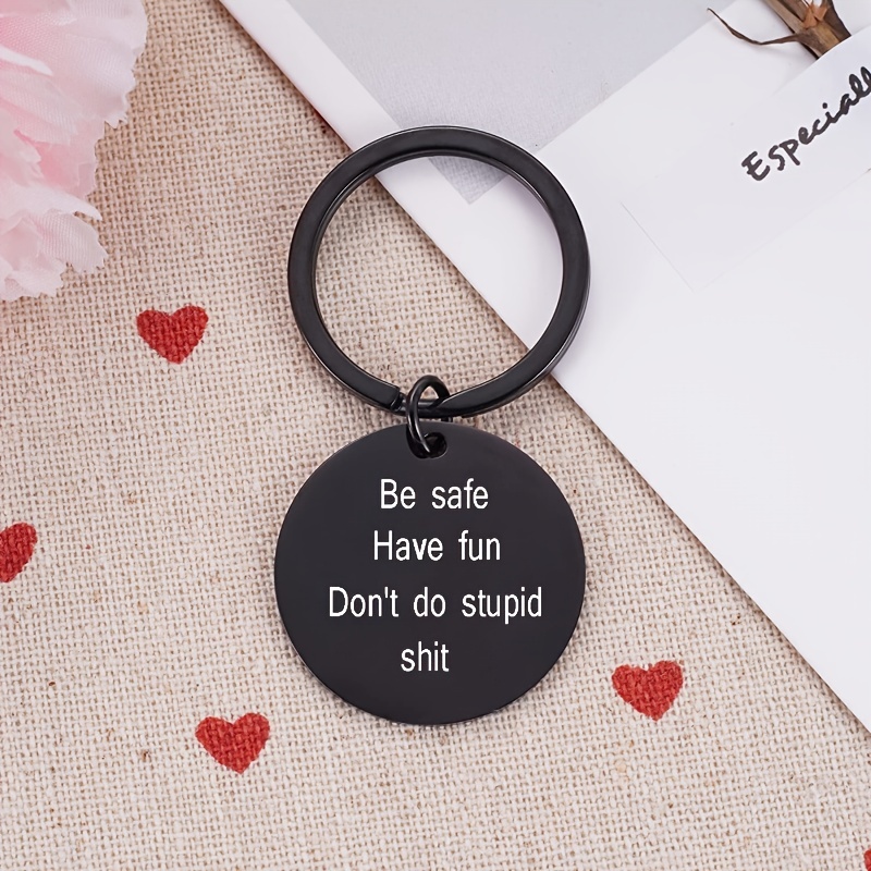 Drive safe, have fun, don't do stupid shit - Hand Stamped Keychain –  Completely Hammered